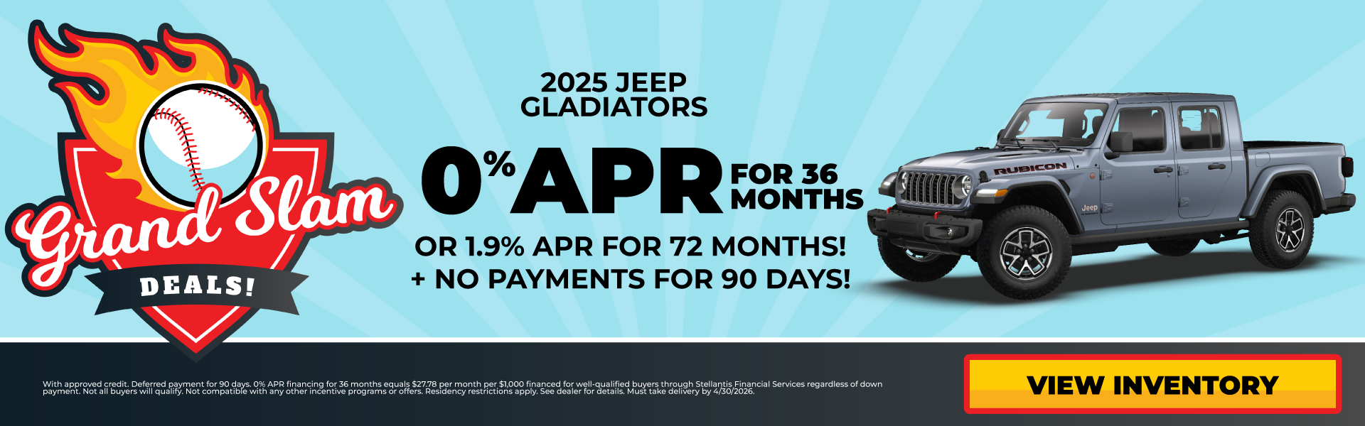 2025 Jeep Gladiators 0% APR for 36 months or 1.9% APR for 72